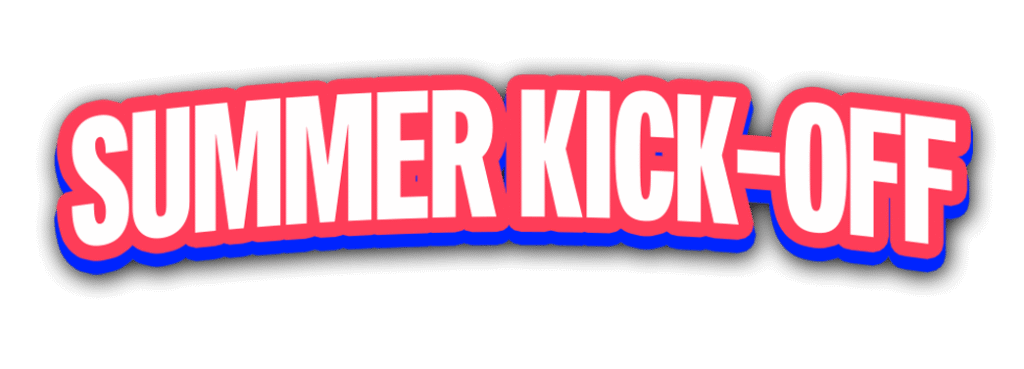 Summer Kick-Off Sale